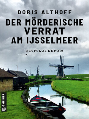 cover image of Der mörderische Verrat am IJsselmeer